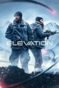 Elevation: Thrills and Survival in an Entertaining Adventure – A Must-Watch