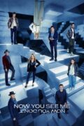 Now You See Me: Now You Don’t’ – The Four Horsemen Are Back With a New Generation of Magic!
