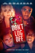 Don’t Log Off Delivers a Solid Payoff — If You’re Patient Enough